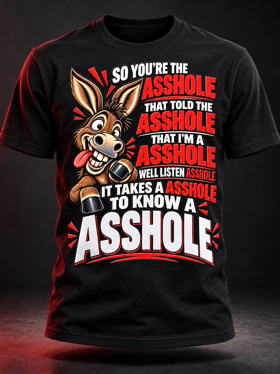 Black unisex humorous donkey quote shirt red white statement print studio mockup